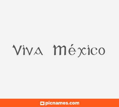 Viva México